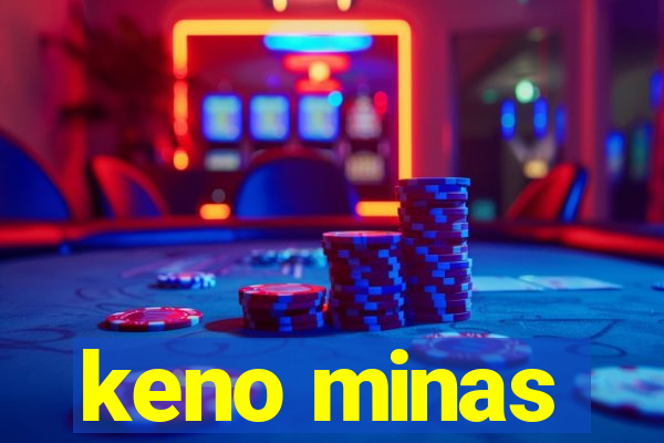 keno minas